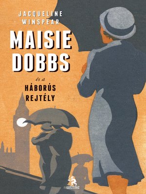 cover image of Maisie Dobbs és a háborús rejtély